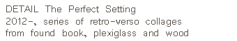 The Perfect Setting DETAIL